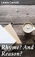 E-Book (epub) Rhyme? And Reason? von Lewis Carroll