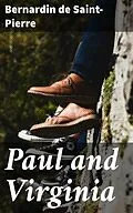 E-Book (epub) Paul and Virginia von Bernardin de Saint-Pierre
