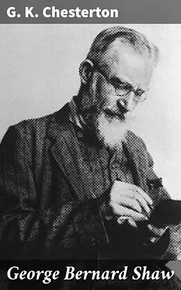 E-Book (epub) George Bernard Shaw von G. K. Chesterton