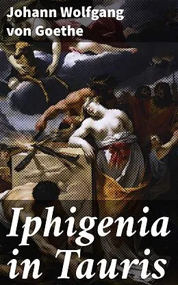E-Book (epub) Iphigenia in Tauris von Johann Wolfgang von Goethe