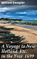 E-Book (epub) A Voyage to New Holland, Etc. in the Year 1699 von William Dampier