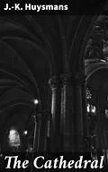 E-Book (epub) The Cathedral von J.-K. Huysmans