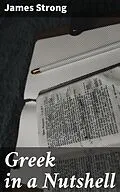E-Book (epub) Greek in a Nutshell von James Strong