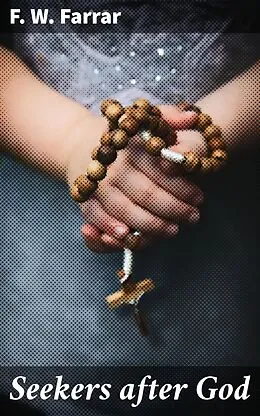 E-Book (epub) Seekers after God von F. W. Farrar