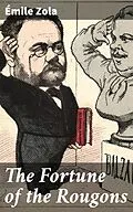 E-Book (epub) The Fortune of the Rougons von Émile Zola