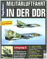 Kartonierter Einband FliegerRevue X Spezial - Militärluftfahrt in der DDR von 