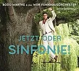 Bodo Wartke & das WDR Funkhaus CD Jetzt Oder Sinfonie !