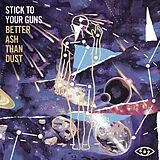 Stick To Your Guns CD Better Ash Than Dust