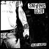 Sniffing Glue Vinyl I''m Not Alright