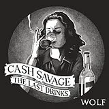 Cash Savage And The Last Drinks Vinyl wolf