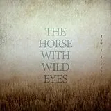 The Horse With Wild Eyes CD Bow & Arrows
