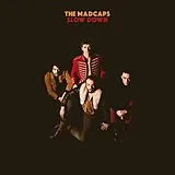 The Madcaps Vinyl Slow Down