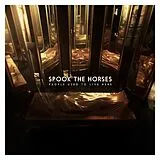 Spook The Horses Vinyl People Used To Live Here