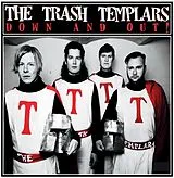 The Trash Templars LP (analog) Down And Out!