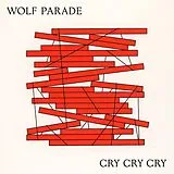 Wolf Parade Vinyl Cry Cry Cry (loser Edition)