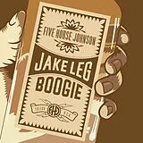 Five Horse Johnson LP (analog) Jake Leg Boogie (clear Vinyl)