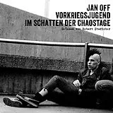 Jan Off Vinyl Vorkriegsjugend - Im Schatten Der Chaostage