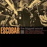 Escobar Vinyl The Biggest Sound