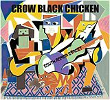 Crow Black Chicken CD South Roman Street (live Album)