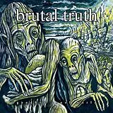 Brutal Truth Vinyl Goodbye Cruel World