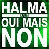 Halma , Oui Mais Non Vinyl Split Lp