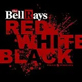 The Bellrays LP (analog) The Red,The White And The Black