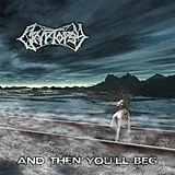 Cryptopsy Vinyl And Then You Ll Beg