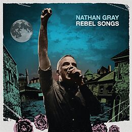 Nathan Gray Vinyl Rebel Songs (blue Jay)