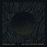 Howling Giant Vinyl The Space Between Worlds (transparent Yellow Vinyl
