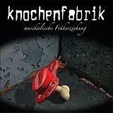 Knochenfabrik EP (analog) Musikalische Früherziehung (10")