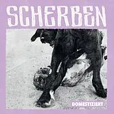 Scherben LP (analog) Domestiziert