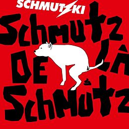 Schmutzki Vinyl Schmutz De La Schmutz