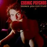 Cosmic Psychos LP (analog) Blokes You Can Trust (clear Blue Blokes Vinyl)