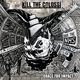 Kill The Colossi Vinyl Braces For Impact