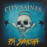 City Saints Vinyl Pa Svenska (black & White W/blue Splatter Vinyl)