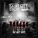 Saint City Orchestra CD This Ain't Quiet