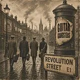 Guitar Gangsters Vinyl Revolution Street (black Vinyl)