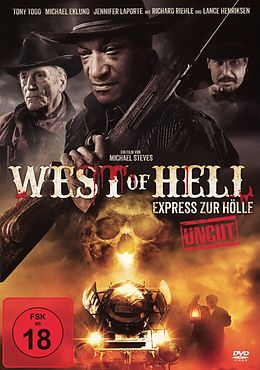 West of Hell - Express zur Hölle (Uncut) DVD