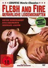 Flesh and Fire - Gefährliche Leidenschaften DVD