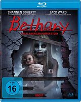 Bethany - A Real American Horror Story Blu-ray