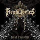 Fleshworks CD Engine Of Perdition