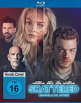 Shattered - Gefährliche Affäre - BR Blu-ray