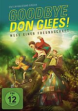 Goodbye, Don Glees! - Wege einer Freundschaft DVD