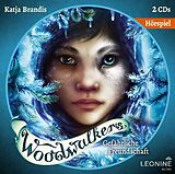 Audio CD (CD/SACD) Woodwalkers - Gefährliche Freundschaft (Hörspiel zu Band 2) von Katja Brandis