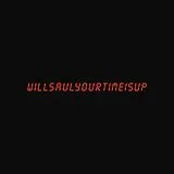 Will Saul Maxi Single (analog) Your Time Is Up