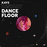Kaye Vinyl Distant Dancefloor