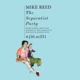 Mike Reed Vinyl The Separatist Party