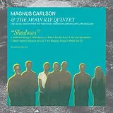 Magnus Carlson, The moon Ray Quintet Vinyl Shadows