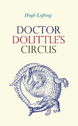 eBook (epub) Doctor Dolittle's Circus de Hugh Lofting