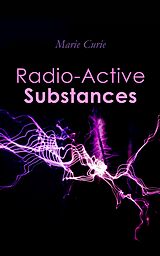 E-Book (epub) Radio-Active Substances von Marie Curie